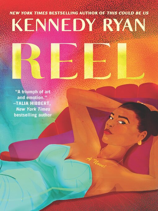 Title details for Reel by Kennedy Ryan - Available